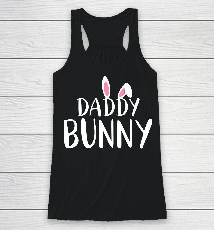 Daddy Bunny Easter Racerback Tank