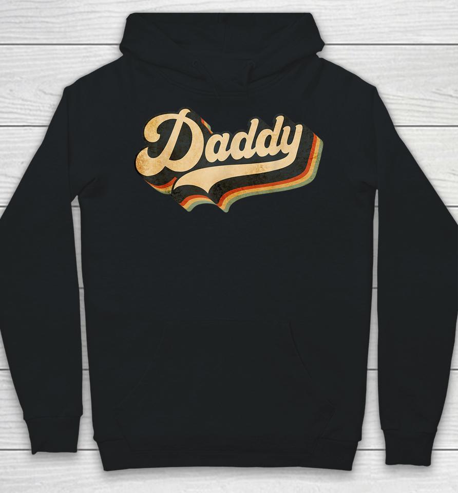 Daddy Gifts Retro Vintage Father's Day Daddy Hoodie