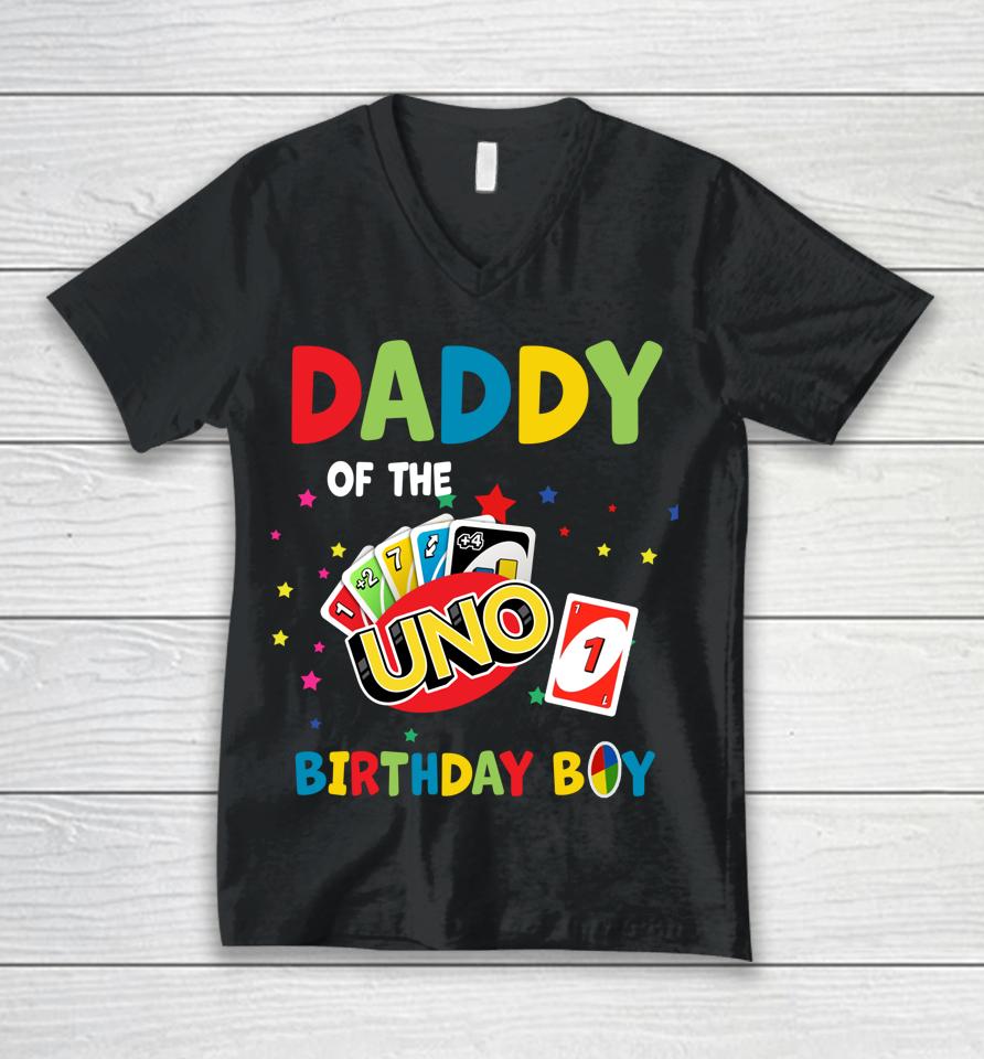 Daddy Of The Uno Birthday Boy Uno Unisex V-Neck T-Shirt