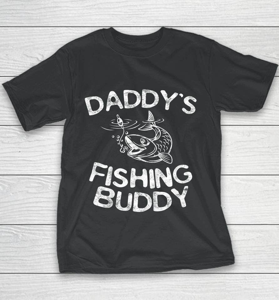 Daddy's Fishing Buddy Youth T-Shirt