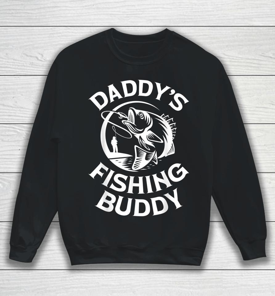 Daddy's Fishing Buddy Young Fishing Sweatshirt
