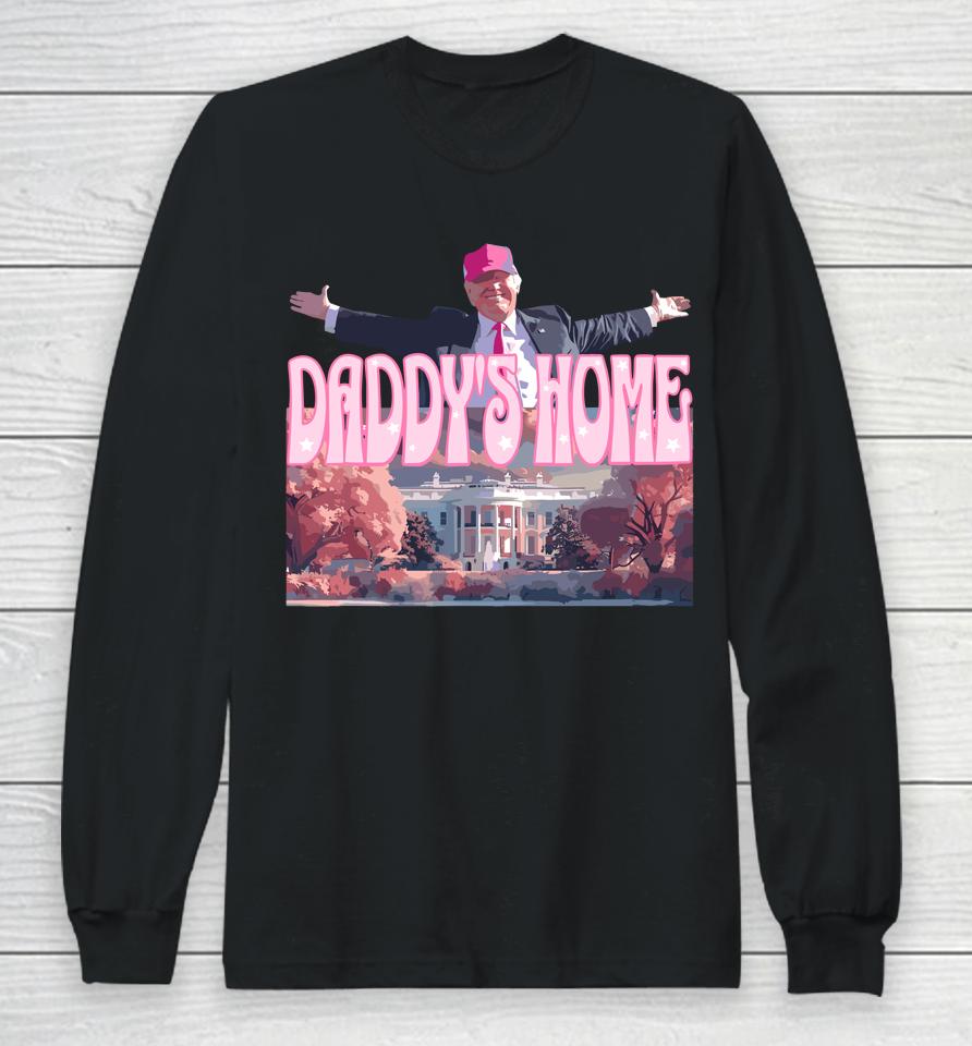 Daddy's Home Real Donald Pink Preppy Edgy Good Man Trump Long Sleeve T-Shirt