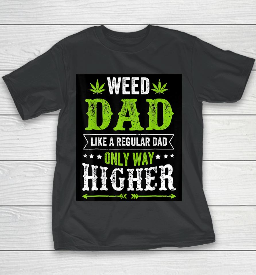 Dads Against Weed Youth T-Shirt