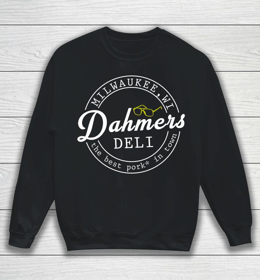 Dahmer's Deli Sweatshirt