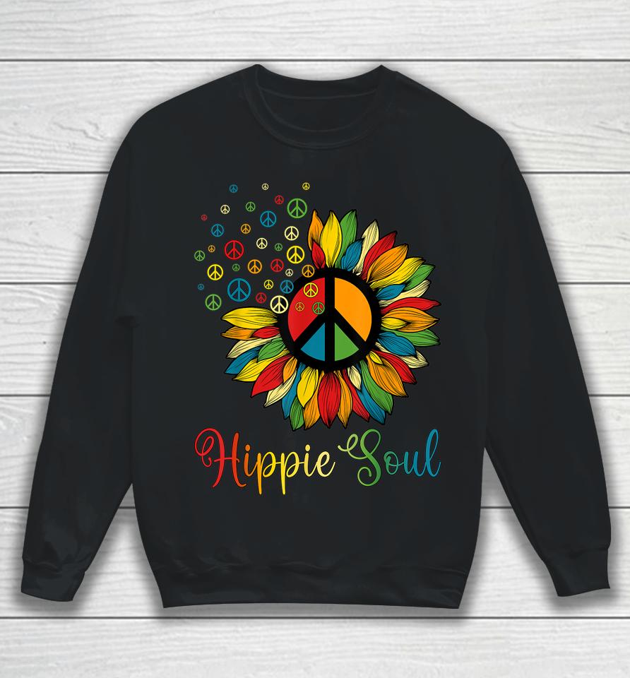 Daisy Peace Sign Hippie Soul Sunflower Lovers Sweatshirt