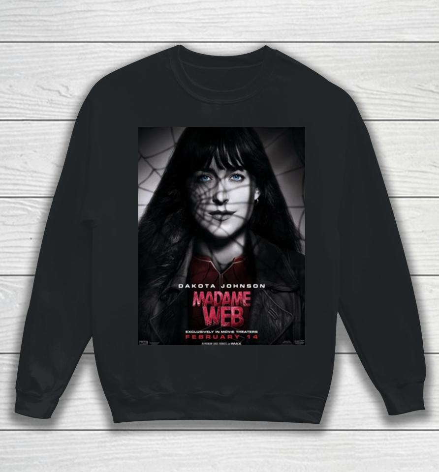 Dakota Johnson Madame Web Exclusively In Movie Theaters On February 14 Sweatshirt