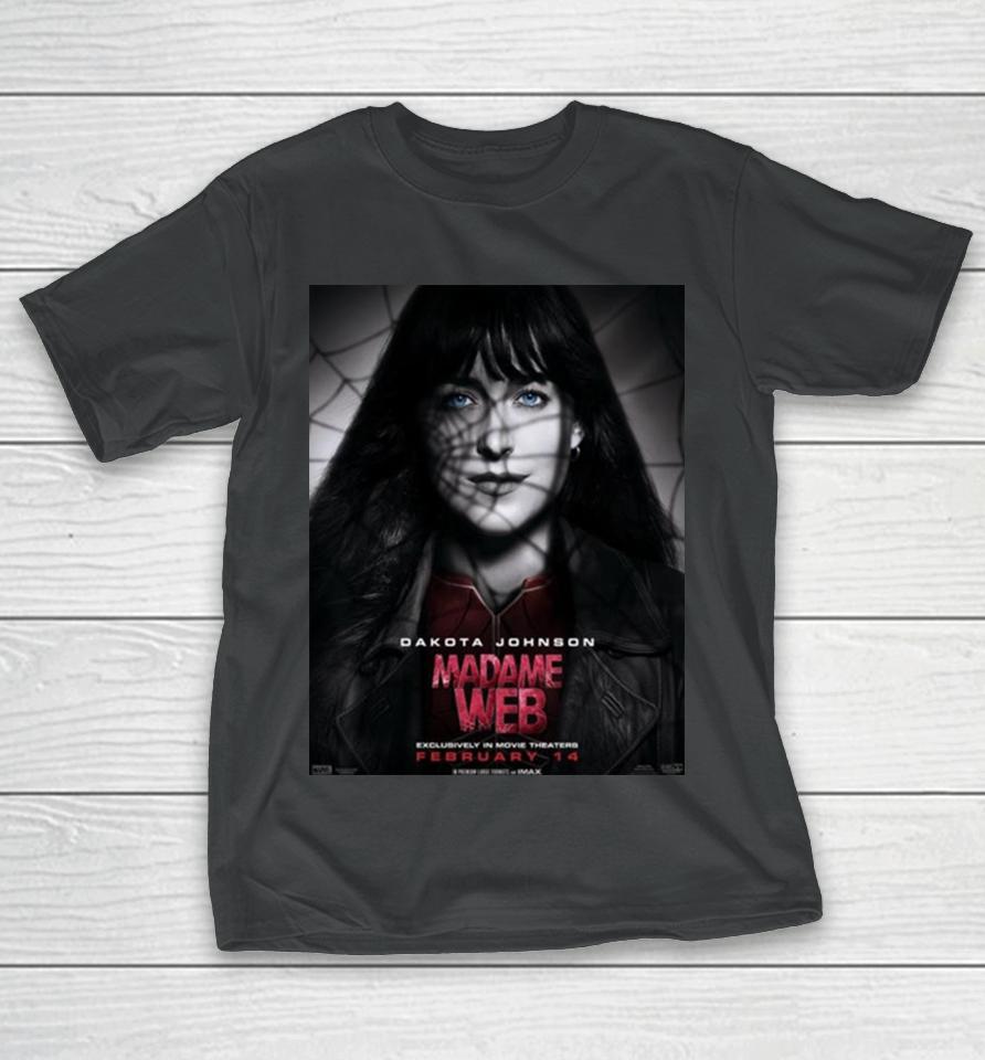 Dakota Johnson Madame Web Exclusively In Movie Theaters On February 14 T-Shirt