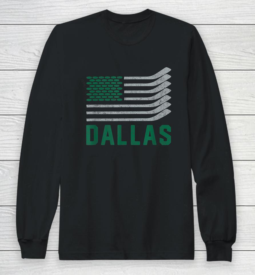 Dallas Hockey Is American Long Sleeve T-Shirt