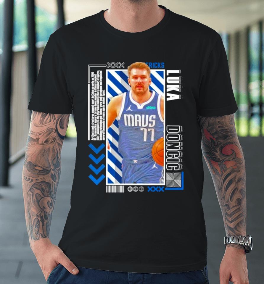 Dallas Mavericks Luka Doncic Basketball Paper Premium T-Shirt