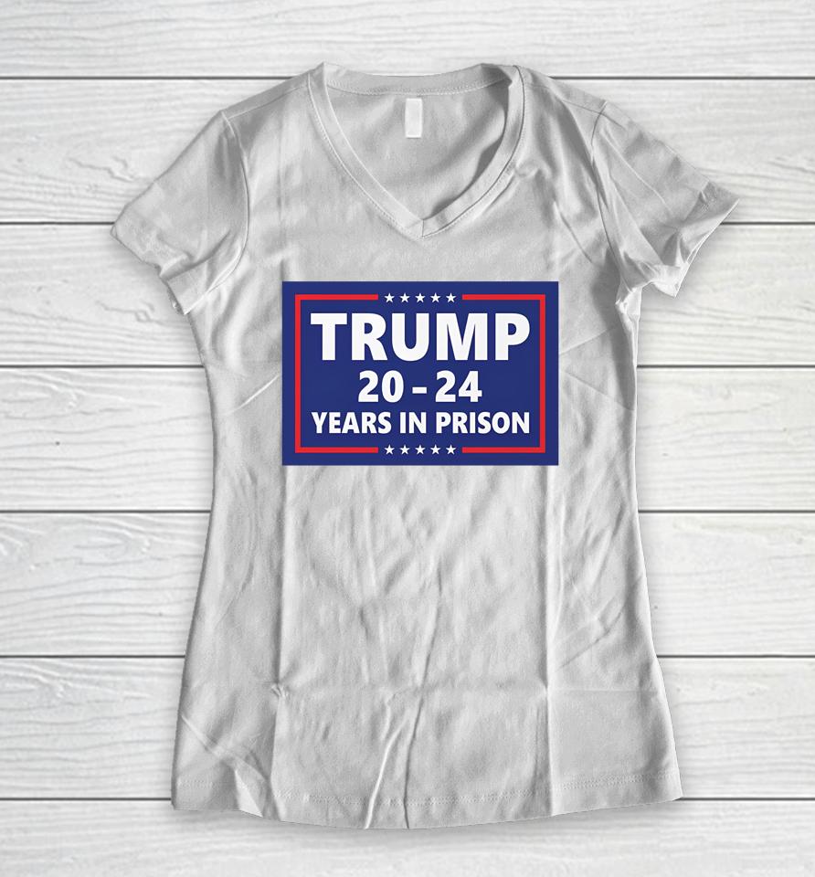 Damaan4U33 Trump 2024 Years In Prison Women V-Neck T-Shirt