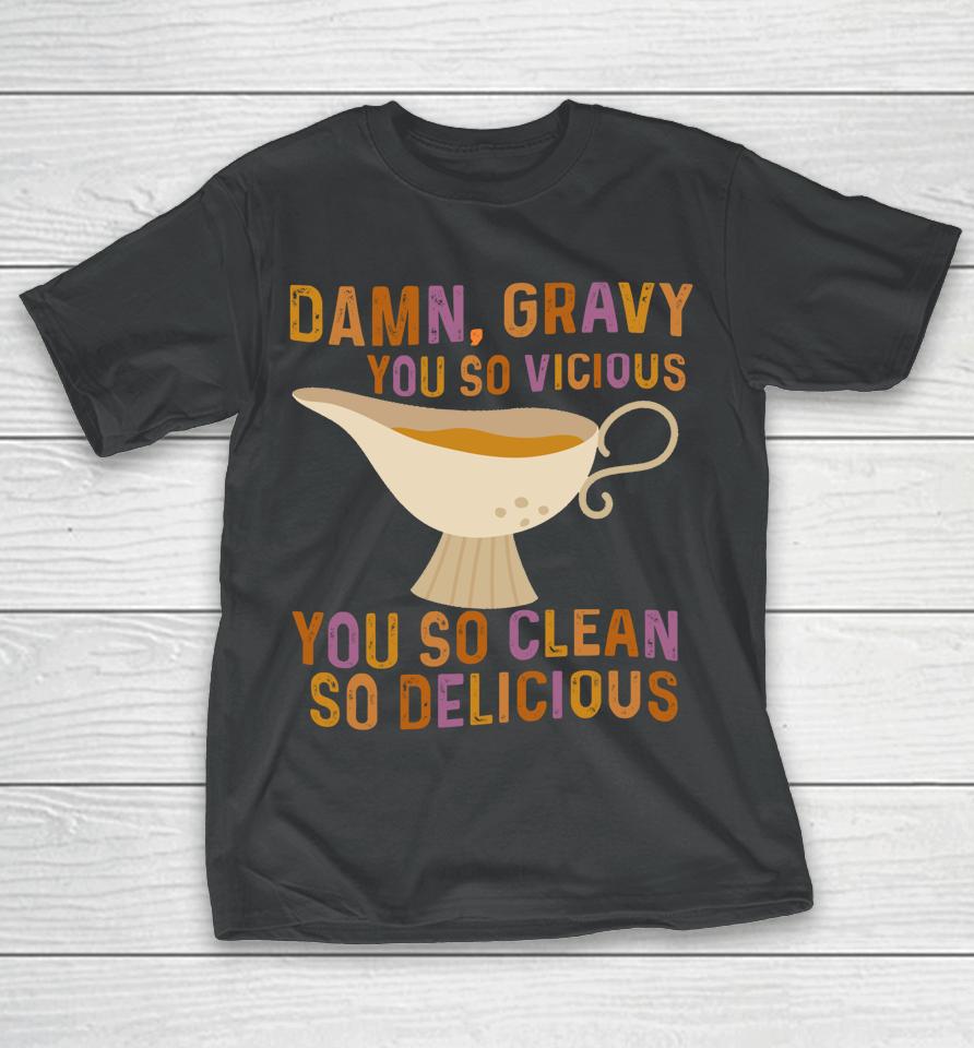 Damn Gravy Thanksgiving T-Shirt