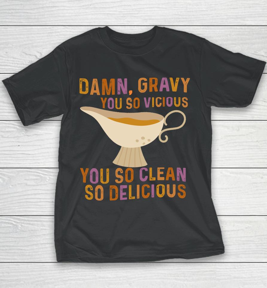 Damn Gravy Thanksgiving Youth T-Shirt