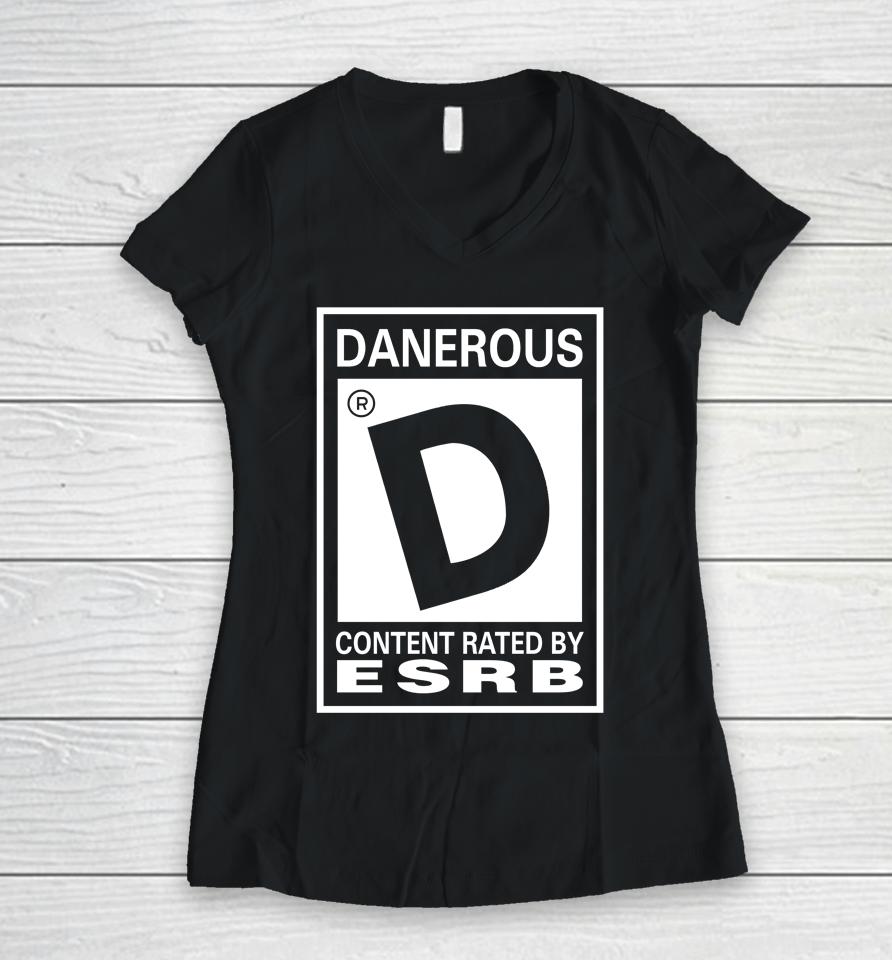 Danerous Content Rated By Esrb Women V-Neck T-Shirt