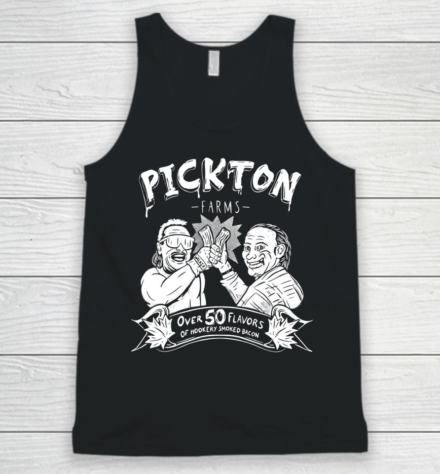 Danger Cats Comedy Pickton Farms Over 50 Flavors Of Hickory Smoked Bacon Unisex Tank Top