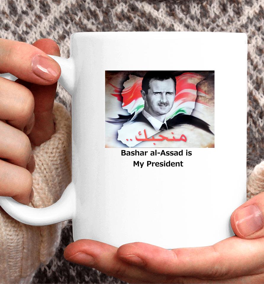 Daniel Mcadams Wearing Bashar Al-Assad Is My President Coffee Mug