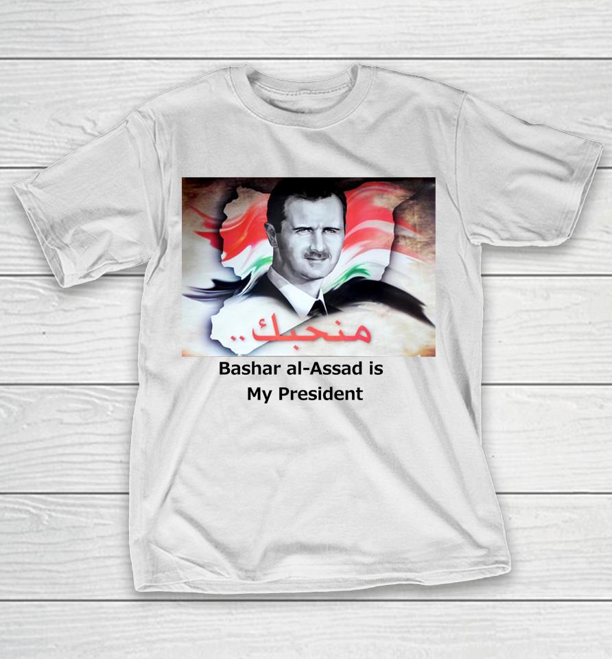 Daniel Mcadams Wearing Bashar Al-Assad Is My President T-Shirt