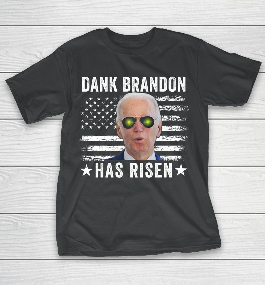Dank Brandon Has Risen T Shirt Dank Brandon Rises Pro Biden Us Flag T-Shirt