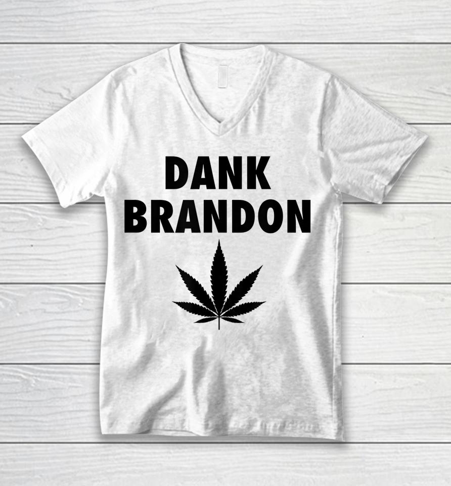 Dank Brandon Weed Leaf Marijuana Unisex V-Neck T-Shirt