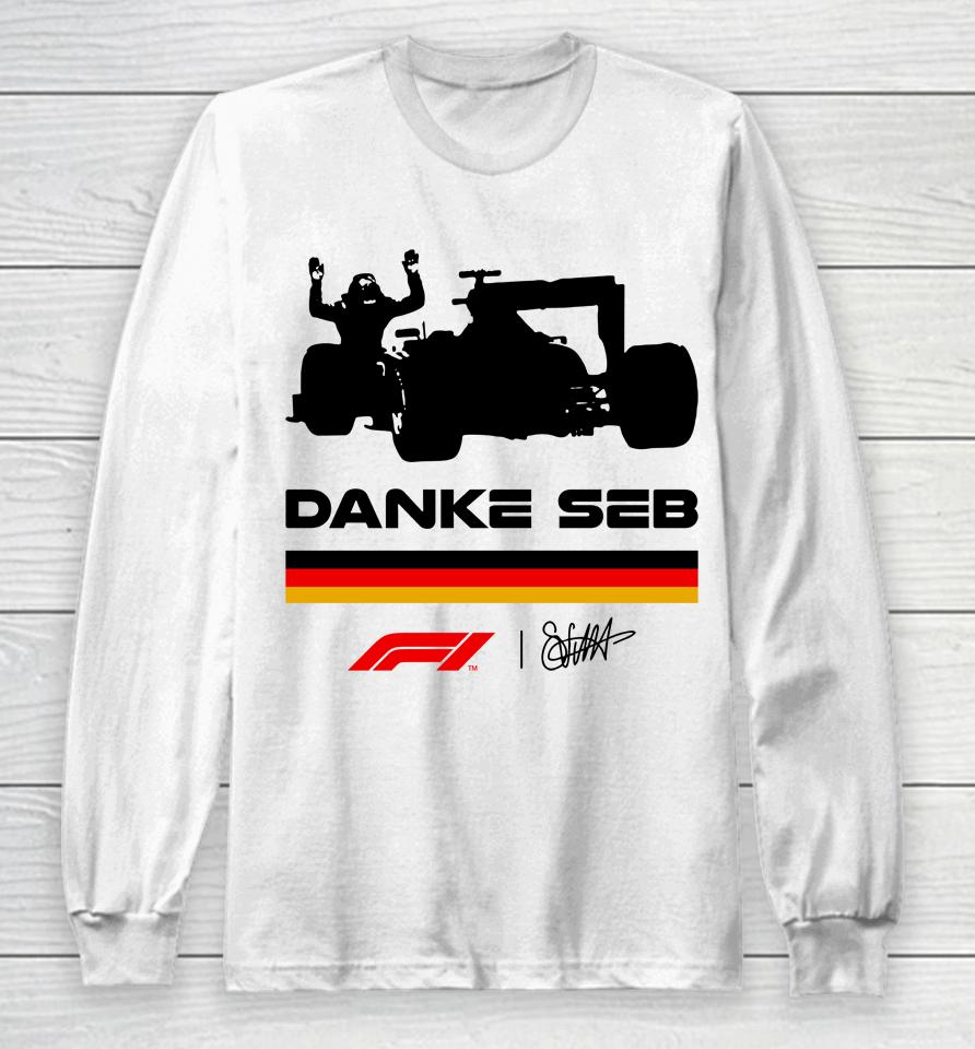 Danke Seb Goodbye F1 Danke Seb Sebastian Vettel Legendary Long Sleeve T-Shirt