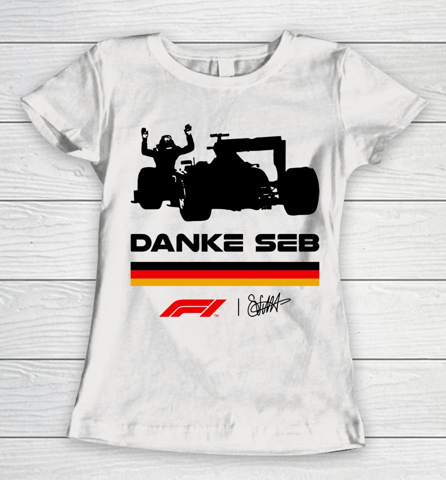 Danke Seb Goodbye F1 Danke Seb Sebastian Vettel Legendary Women T-Shirt