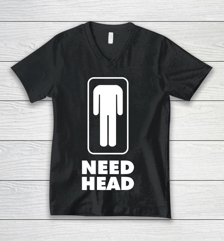 Danny Duncan Merch Need Head Black Unisex V-Neck T-Shirt