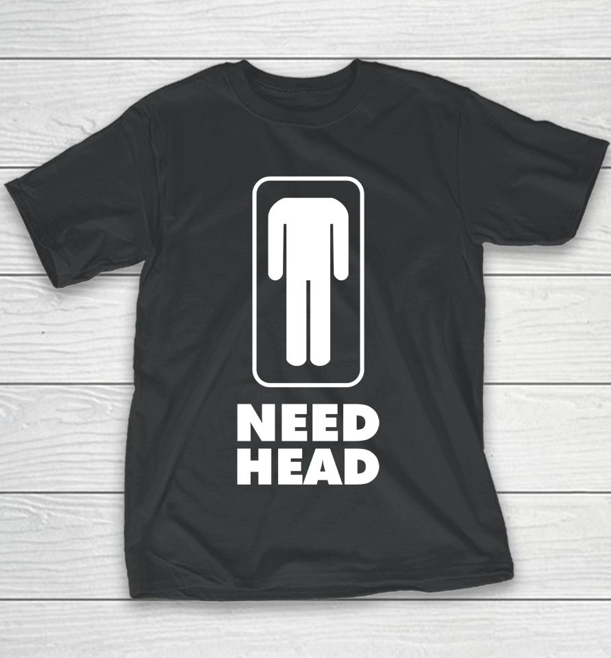 Danny Duncan Merch Need Head Black Youth T-Shirt