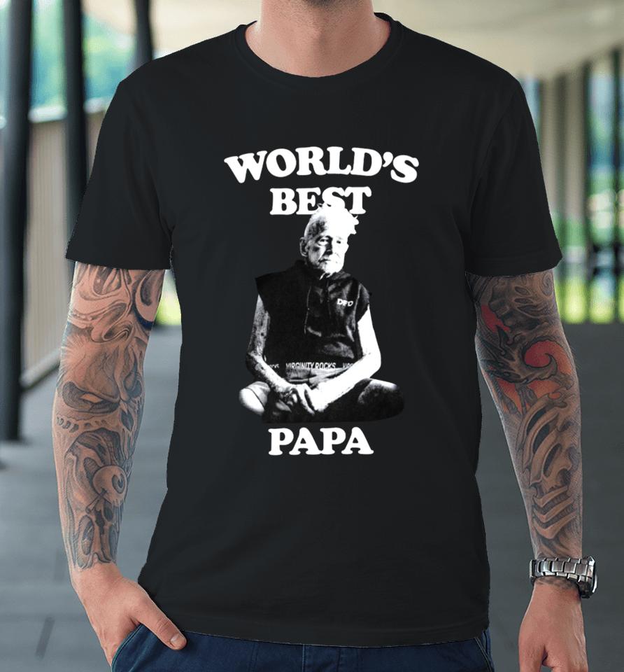 Danny Duncan World’s Best Papa Premium T-Shirt