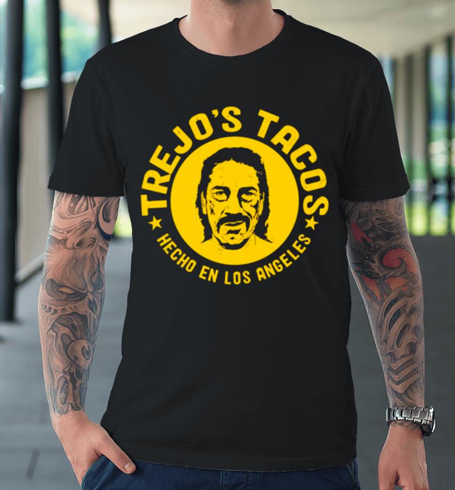Danny Trejo Tacos Hecho En Los Angeles Premium T-Shirt