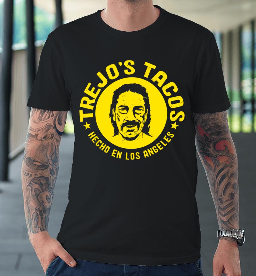 Danny Trejo's Tacos Hecho En Los Angeles Premium T-Shirt