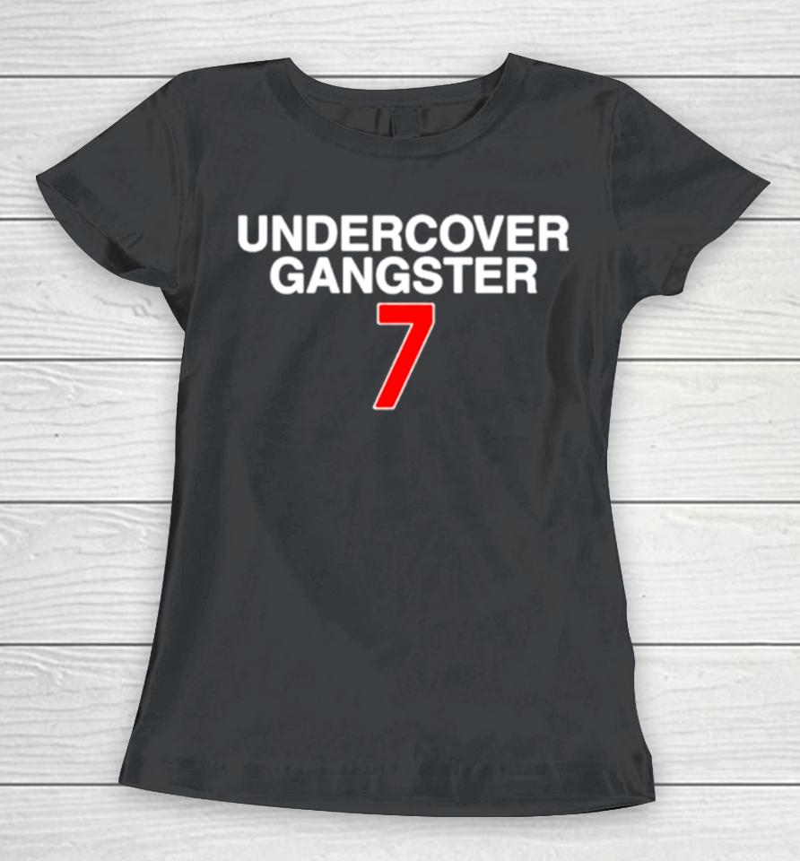 Dansby’s Undercover Gangster Women T-Shirt