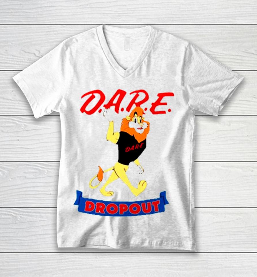 Dare Drop Out Lion Unisex V-Neck T-Shirt