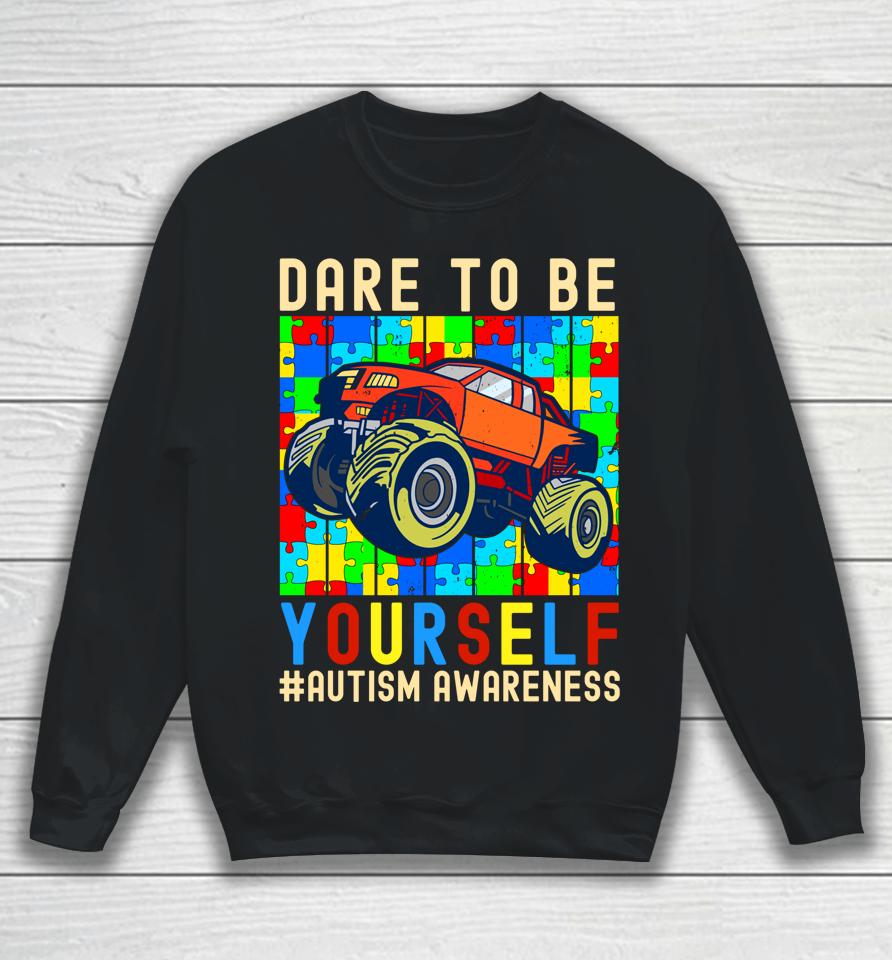 Dare To Be Yourself Autism Awareness Monster Truck Boys Kids Sweatshirt