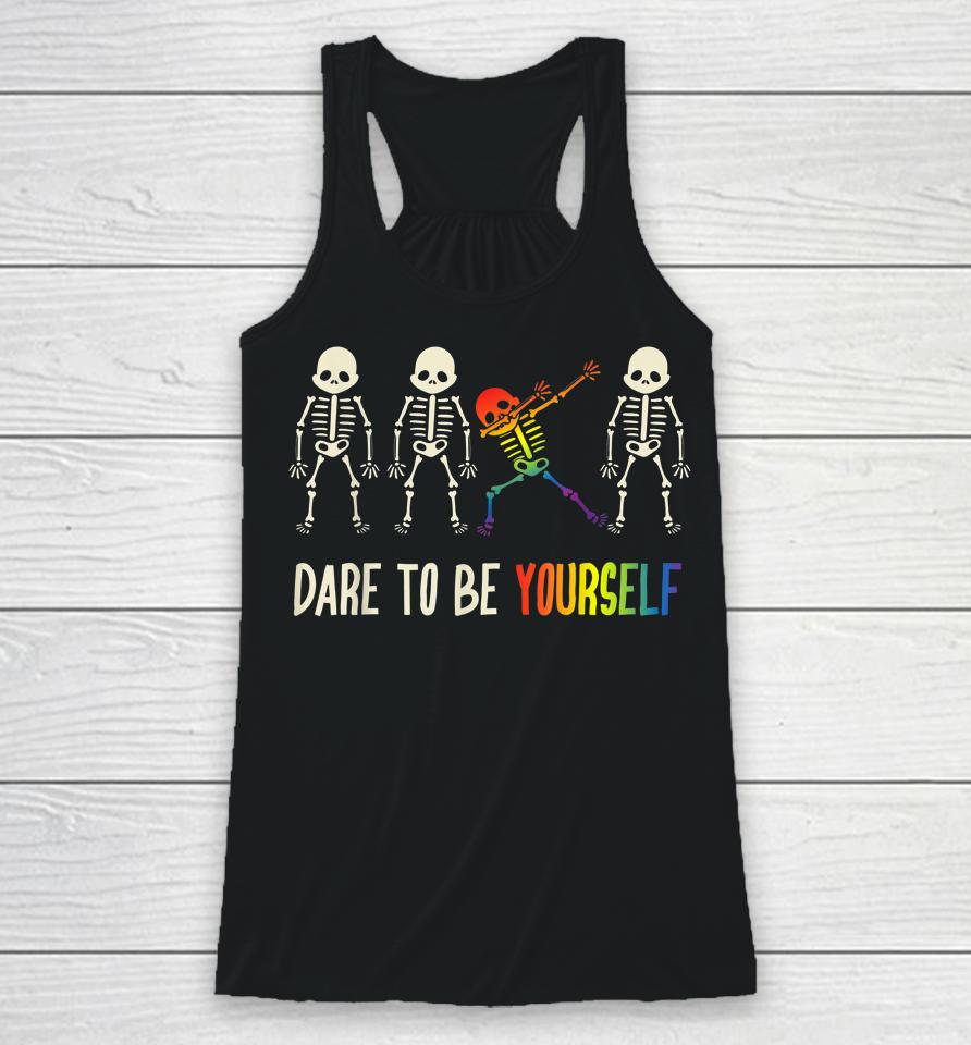 Dare To Be Yourself Lgbt Pride Racerback Tank