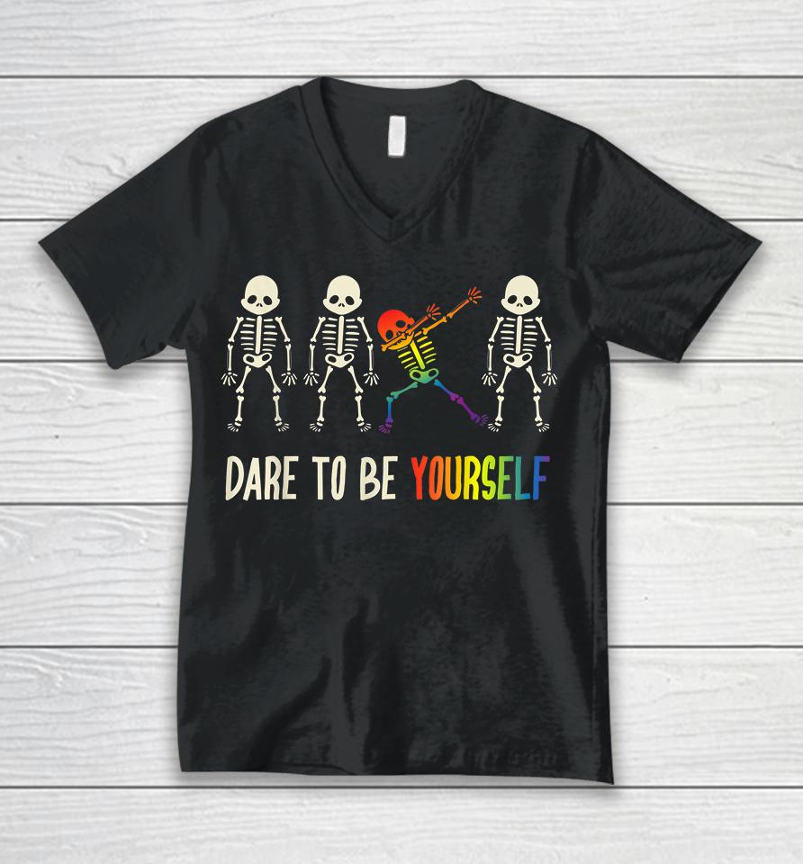 Dare To Be Yourself Lgbt Pride Unisex V-Neck T-Shirt