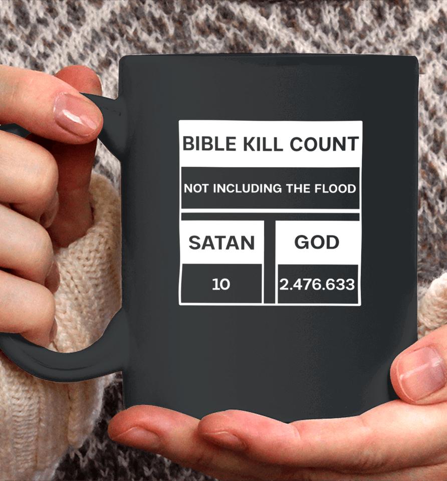 Daretowear Bible Kill Count Not Including The Flood Coffee Mug