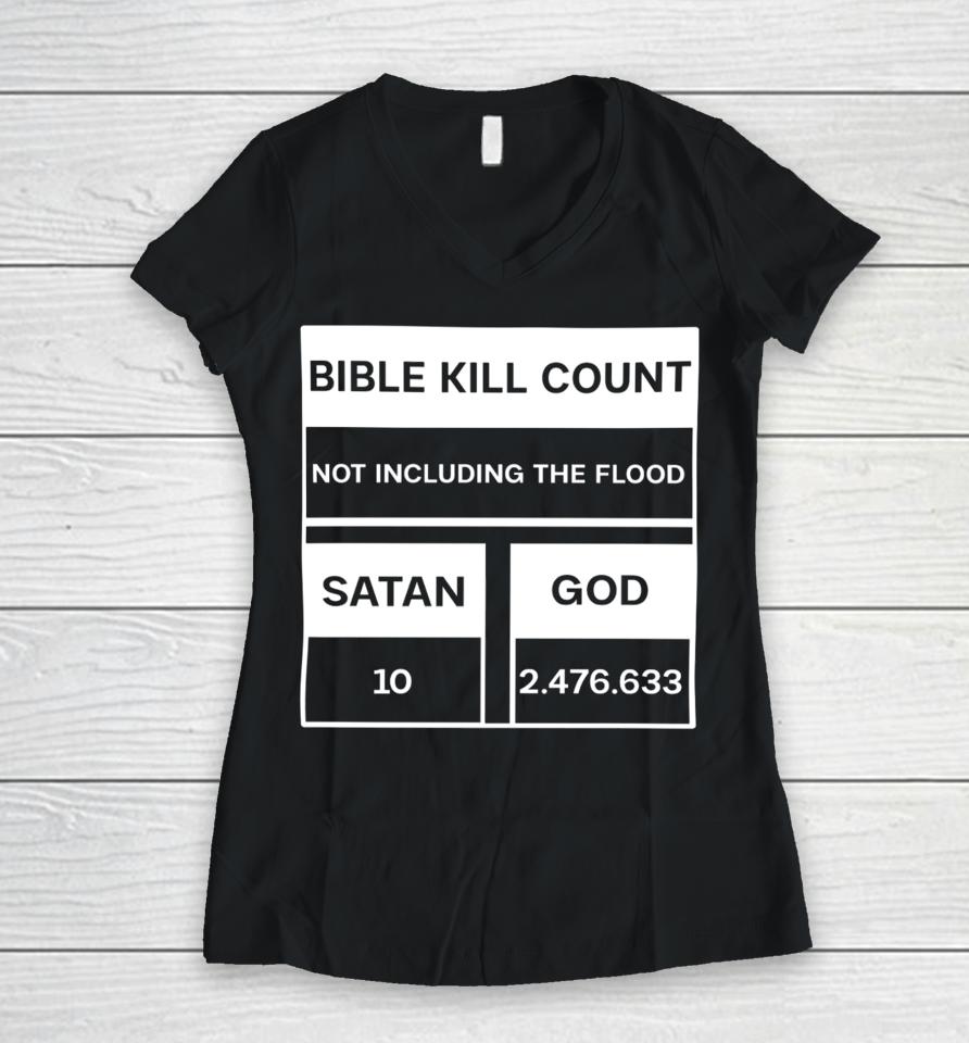 Daretowear Bible Kill Count Not Including The Flood Women V-Neck T-Shirt