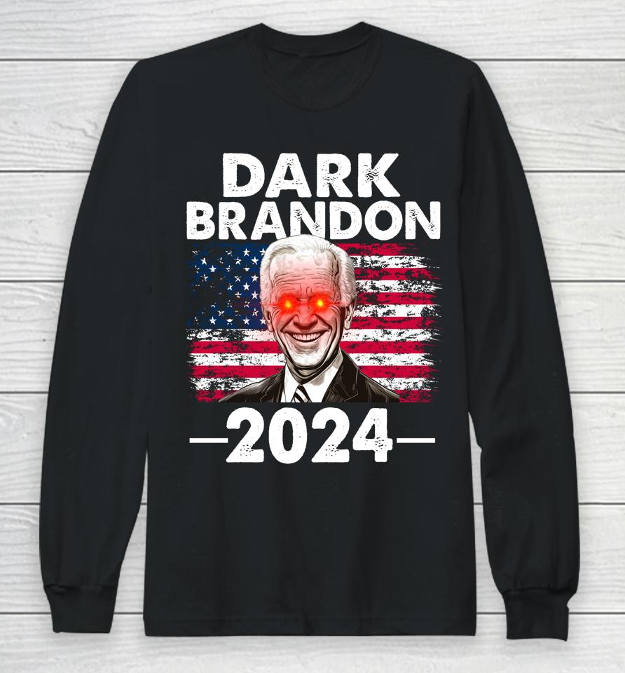 Dark Brandon Biden 2024 Long Sleeve T-Shirt