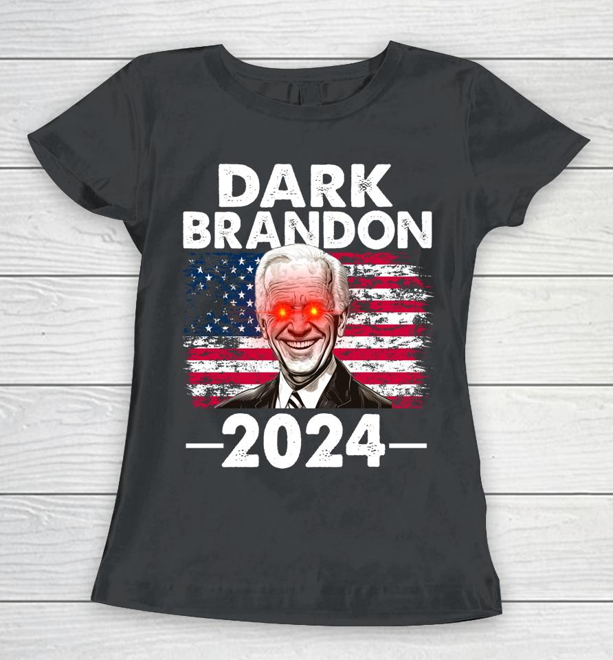 Dark Brandon Biden 2024 Women T-Shirt
