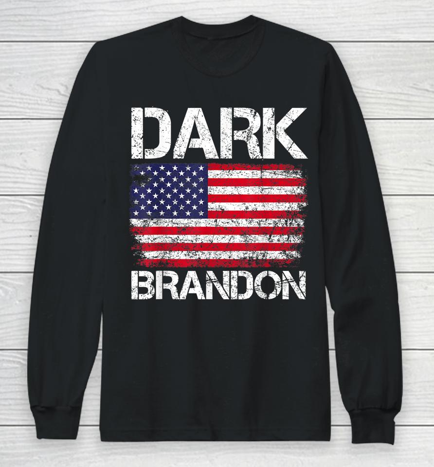 Dark Brandon Biden T-Shirt Is Rising Usa Flag Political Long Sleeve T-Shirt