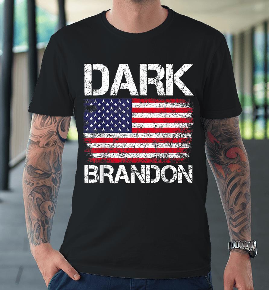 Dark Brandon Biden T-Shirt Is Rising Usa Flag Political Premium T-Shirt