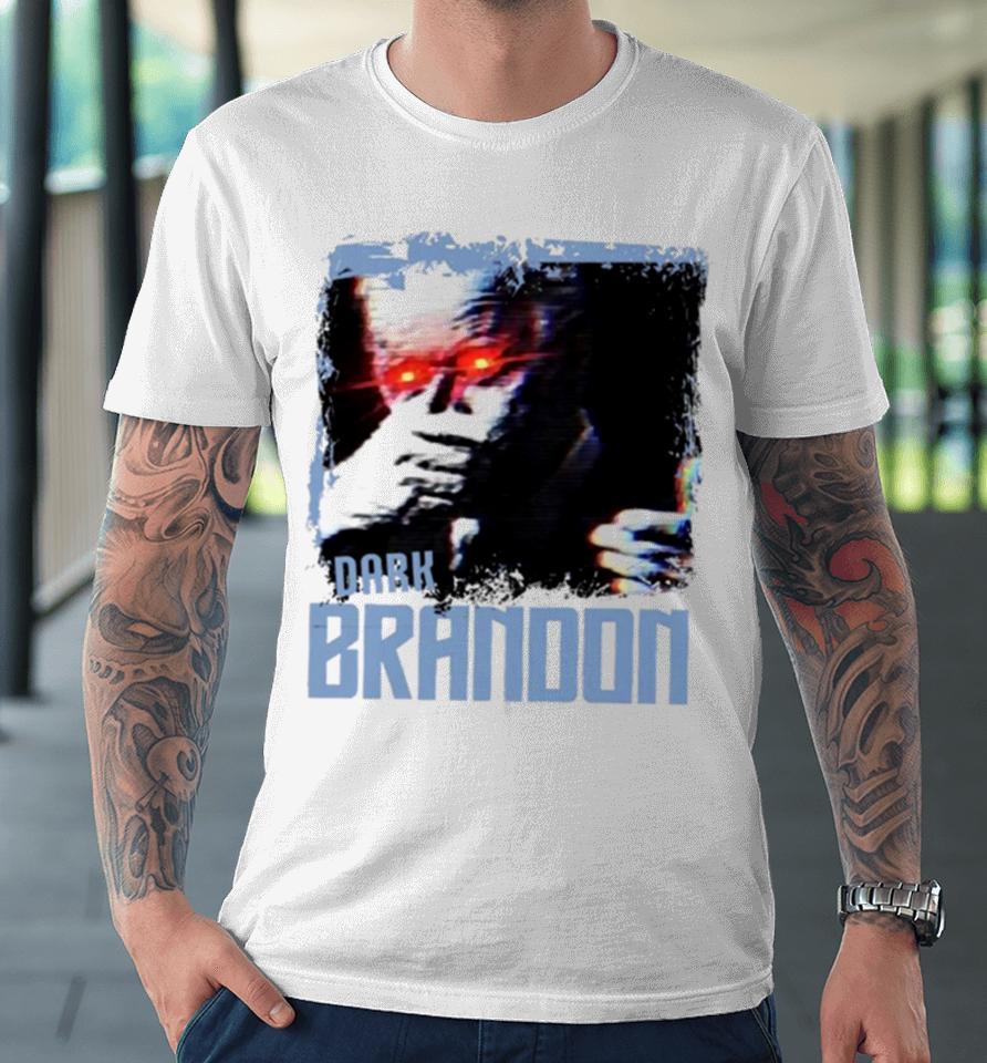 Dark Brandon Meme The Boys Premium T-Shirt