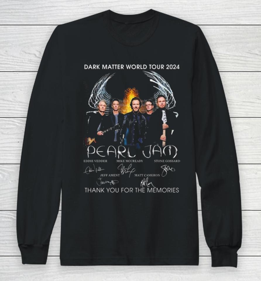 Dark Matter World Tour 2024 Pearl Jam Thank You For The Memories Signatures Long Sleeve T-Shirt