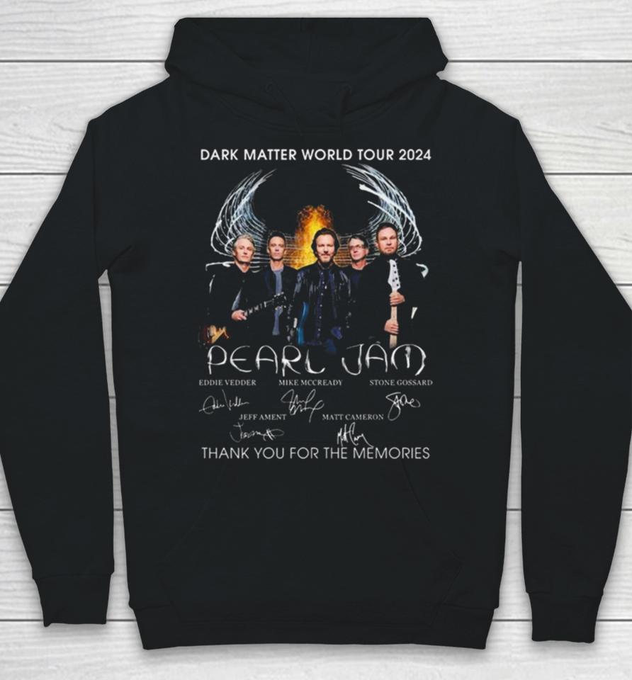 Dark Matter World Tour 2024 Pearl Jam Thank You For The Memories Signatures Hoodie