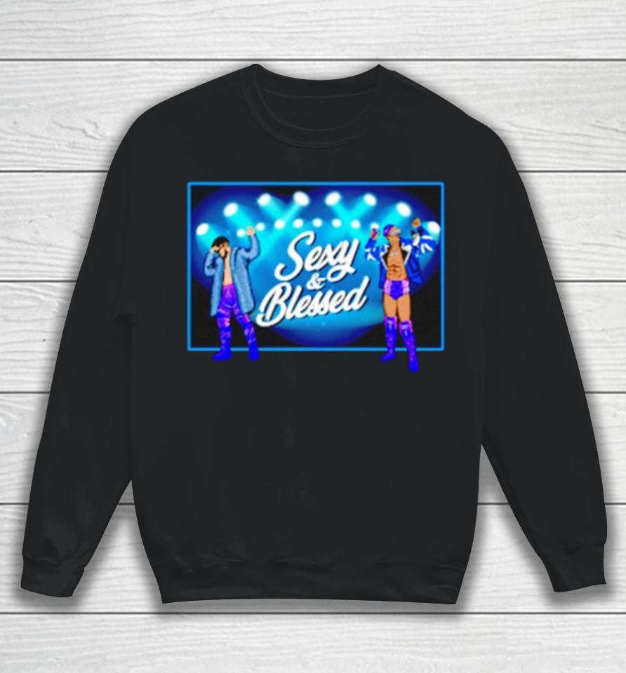 Dats Y Sexy And Blessed Sweatshirt