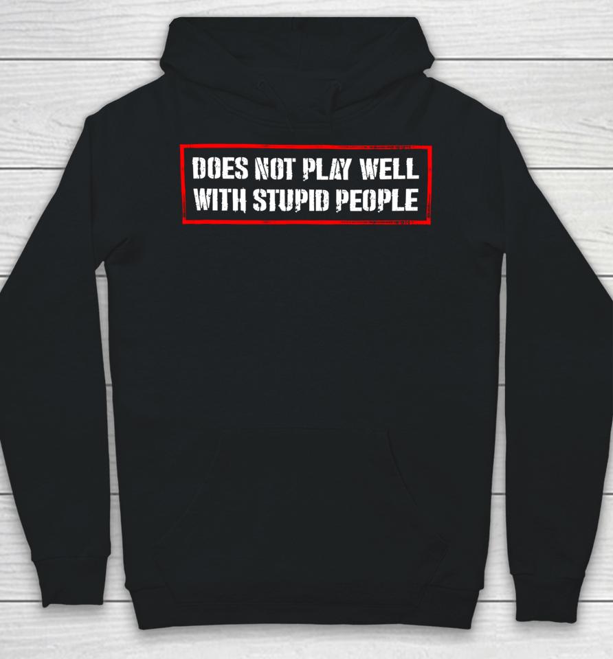 David Draiman Wearing Does Not Play Well With Stupid People Hoodie