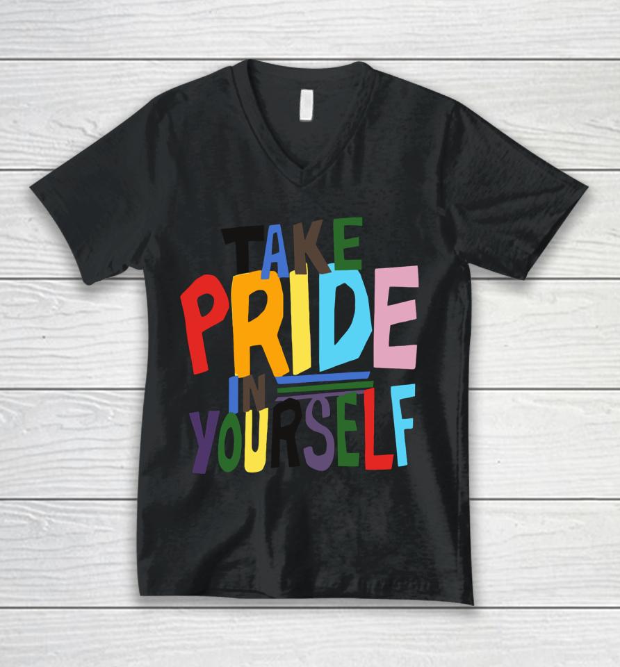David Poulden Take Pride In Yourself Unisex V-Neck T-Shirt