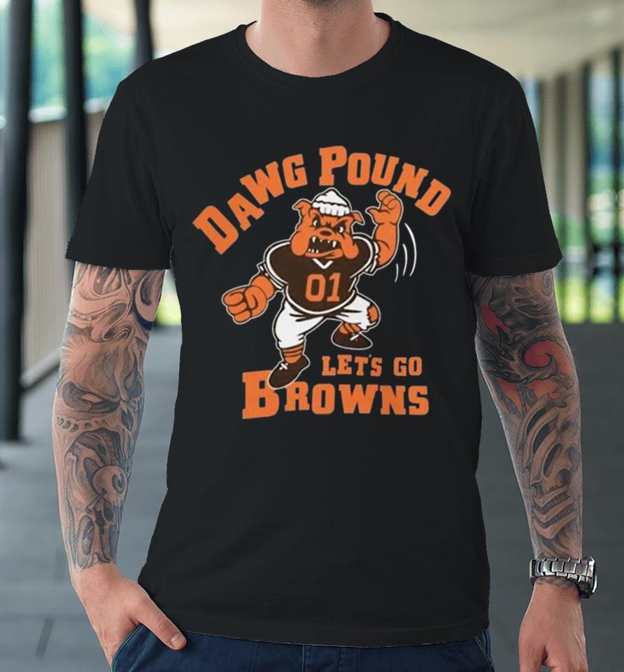 Dawg Pound Let’s Go Cleveland Browns Premium T-Shirt