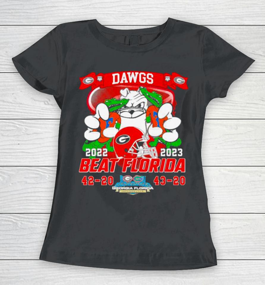 Dawgs Beat Florida 2022 2023 Georgia Bulldogs 43 20 Florida Final Score Women T-Shirt