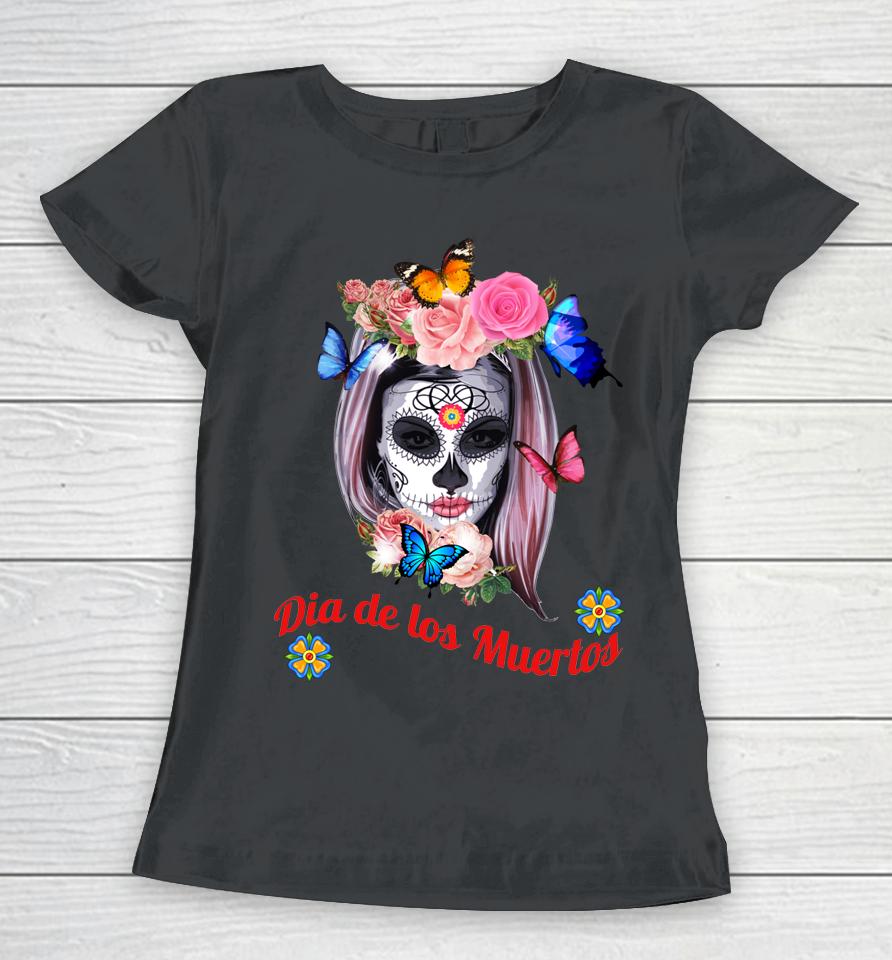Day Of The Dead Sugar Skull Girl Women T-Shirt