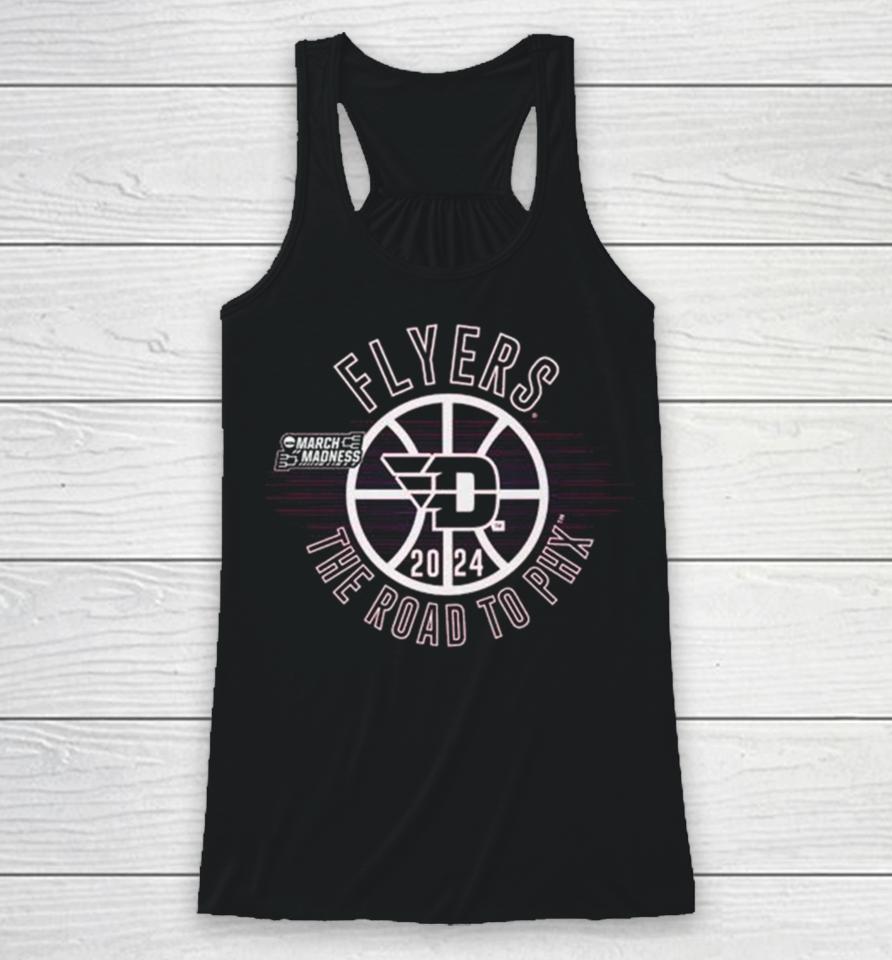 Dayton Flyers 2024 March Madness The Road To Phx Racerback Tank